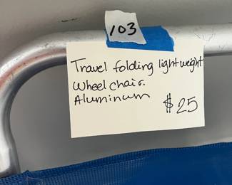 #103 Travel Folding Lightweight Wheel Chair Aluminum $25.00