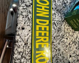 #163 Metal John Deere Road Sign 24" Long $15.00