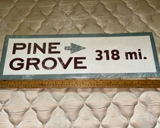 Cardboard Pine Grove Sign $4.00