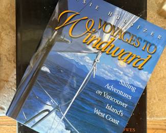 Voyages to Windward 'Sailing Adventures on Vancouver Island's West Coast' Book by Elsie Hulsizer