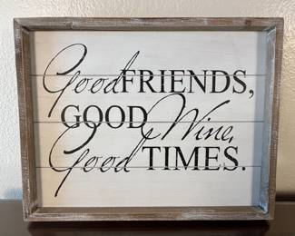 Farmhouse Style Decorative Wall Hanging. 2023, Unknown brand, Wooden tray with the phrase 'Good FRIENDS, GOOD Wine, Good TIMES.' Featuring a rustic design and measuring approximately 15x12 inches.
Note photos for details and condition. Measurements taken under field conditions are approximate within 1/2". Feel free to reach out with any questions.