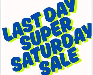 🚨 It’s NOW or NEVER! 🚨Shop Our Super Saturday Sale 🏷️ Save 50-75%– once it’s gone, it’s gone! Hurry You Don’t Want To Miss the Selection & Prices 🤩