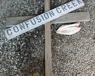 Handcrafted "Confusion Creek" Wood Sign Cross