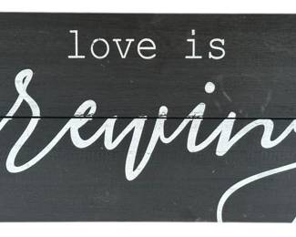 Love is Brewing Wooden Wall Sign