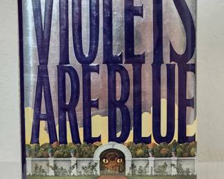 Signed Copy 1st Edition Voilets Are Blue By James Patterson