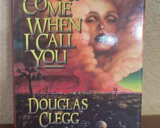 You Come When I Call You by Douglas Clegg signed