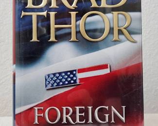 Signed Copy 1st Edition Foreign Influence A Thriller By Brad Thor