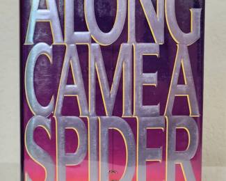 Signed Copy 1st Edition Along Came A Spider By James Patterson