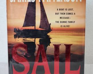 Signed Copy 1st Edition Sail By James Patterson Howard Roughan