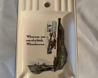 Whoa -a-a You SOB Western Comedy Porcelain Ashtray Wall Art 7.5" x5"