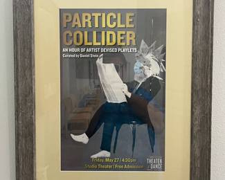 FRAMED “PARTICLE COLLIDER” AN HOUR OF ARTIST DEVISED PLAYLETS FRAMED ART
