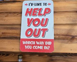 Help You Out Metal Sign