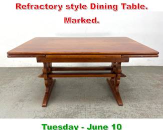 Lot 905 CUSHMAN Rock Maple Refractory style Dining Table. Marked.