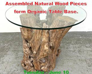 Lot 627 Glass Top Side Table. Assembled Natural Wood Pieces form Organic Table Base.