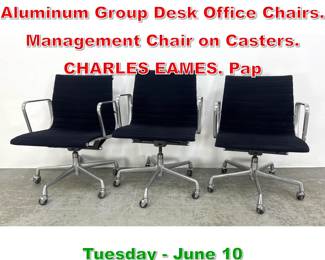 Lot 759 3pc HERMAN MILLER Aluminum Group Desk Office Chairs. Management Chair on Casters. CHARLES EAMES. Pap
