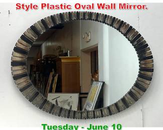 Lot 929 Decorative Paul Evans Style Plastic Oval Wall Mirror. 
