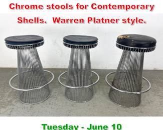 Lot 839 Set of 3 Arthur Umanoff Chrome stools for Contemporary Shells. Warren Platner style.