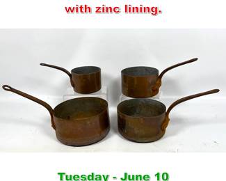 Lot 667 4Pc French Copper pans with zinc lining.