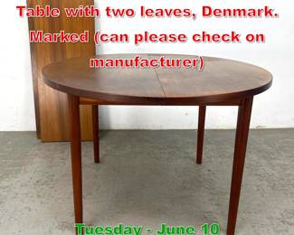 Lot 463 Danish Modern Teak Dining Table with two leaves, Denmark. Marked can please check on manufacturer