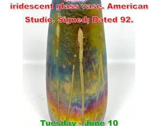 Lot 335 Stephen Fellerman iridescent glass vase. American Studio. Signed Dated 92.