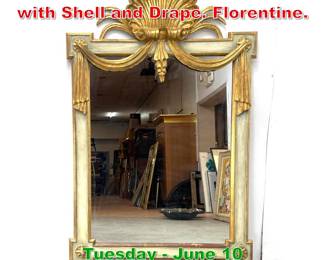Lot 614 Italian Style Wall Mirror with Shell and Drape. Florentine.