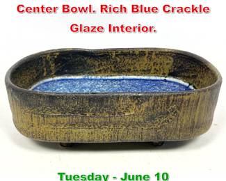 Lot 354 Footed Glazed Pottery Center Bowl. Rich Blue Crackle Glaze Interior.