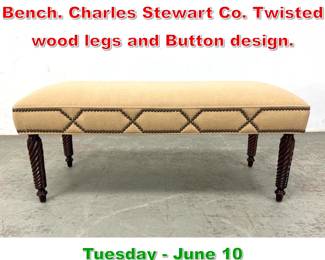Lot 909 Decorator Upholstered Bench. Charles Stewart Co. Twisted wood legs and Button design.