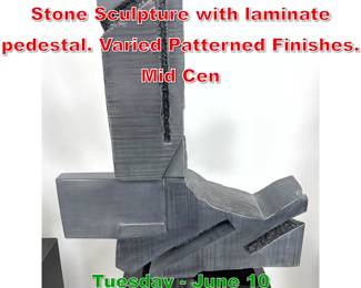 Lot 377 Modernist Abstract Carved Stone Sculpture with laminate pedestal. Varied Patterned Finishes. Mid Cen