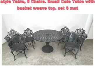Lot 1497 6pc Cast Aluminum Victorian style Table, 6 Chairs. Small Cafe Table with basket weave top. set 6 mat