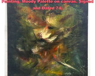 Lot 1274 DAGOBERT Abstract Modernist Painting. Moody Palette on canvas. Signed and Dated 74.