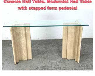 Lot 1014 Travertine Marble Base Glass Top Console Hall Table. Modernist Hall Table with stepped form pedestal