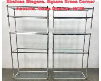 Lot 1399 Pr Regency style Chrome Display Shelves Etagere. Square Brass Corner Accents. Glass Shelves. MCM.