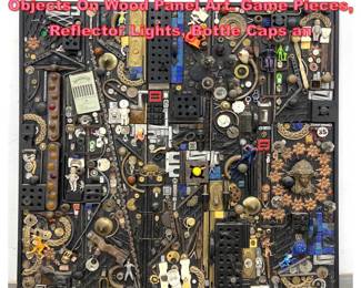 Lot 1214 JANET SULLIVAN TURNER Found Objects On Wood Panel Art. Game Pieces, Reflector Lights, Bottle Caps an