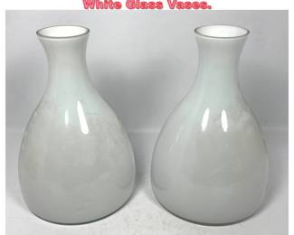 Lot 1065 Pair Mid Century Modern Cased White Glass Vases.