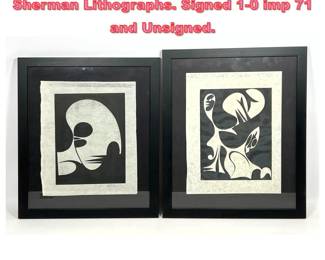 Lot 1039 2pcs Abstract Modern Karl Sherman Lithographs. Signed 10 imp 71 and Unsigned.