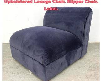 Lot 1396 SELIG Modernist Blue Upholstered Lounge Chair. Slipper Chair. Label.