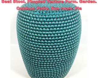 Lot 1489 Rich Turquoise Glazed Garden Seat Stool. Pimpled Texture Form. Garden. Outdoor. Patio. Sun room. Pla