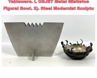 Lot 1025 2pc Modern Design Metal Tableware. L OBJET Metal Mistletoe Figural Bowl. 2. Steel Modernist Sculptu
