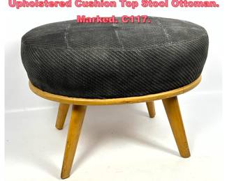 Lot 1304 HEYWOOD WAKEFIELD Upholstered Cushion Top Stool Ottoman. Marked. C117.