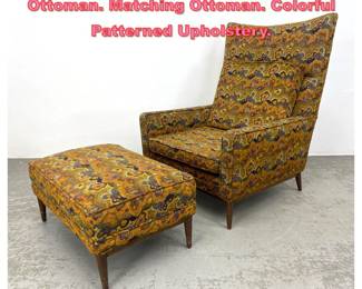 Lot 1302 Paul McCobb Lounge Chair and Ottoman. Matching Ottoman. Colorful Patterned Upholstery.