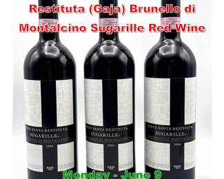 Lot 44 3 pcs 2006 Pieve Santa Restituta Gaja Brunello di Montalcino Sugarille Red Wine