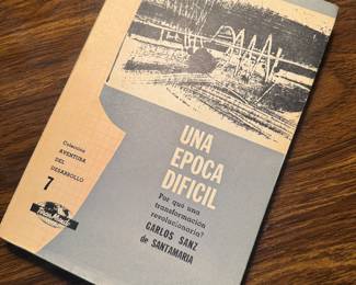 "Una Epoca Dificil" Autographed by Carlos Sanz de Santamaria