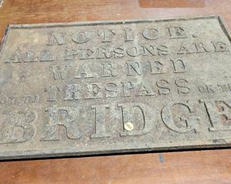 VINTAGE NO TRESSPASSING SIGN