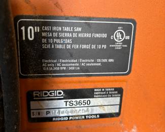 #94 RIGDID 10" cast iron table saw TS3650 $100.00
