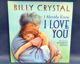 Billy Crystal 'I Already Know I Love You' Autographed Hardback Book