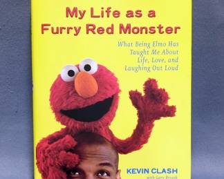Signed Copy of "My Life as a Furry Red Monster" by Kevin Clash, The Elmo Puppeteer