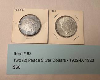Item # 83 : Two (2) Peace Silver Dollars - 1922-D, 1923 $60.00
