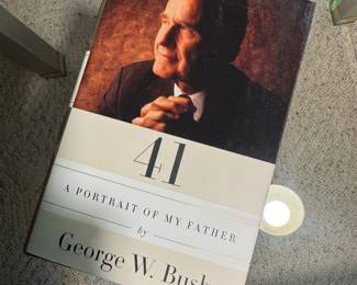 "41, A Portrait of my Father" Autographed by George W. Bush