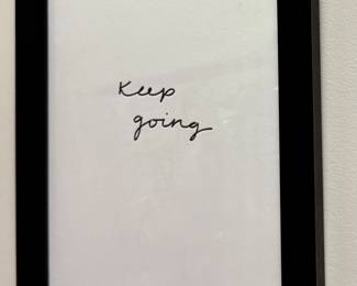 "Keep Going" Art Print