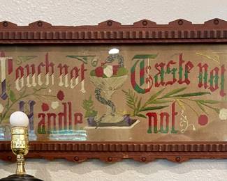 “TOUCH NOT, TASTE NOT, HANDLE NOT” FRAMED NEEDLEPOINT